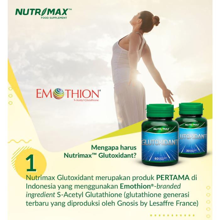 Nutrimax Glutoxidant Membantu Meningkatkan Kadar Glutathione Membantu Mencerahkan Kulit dan Bebas Dari Flek dan Warna Kulit Tidak Merata Kolagen