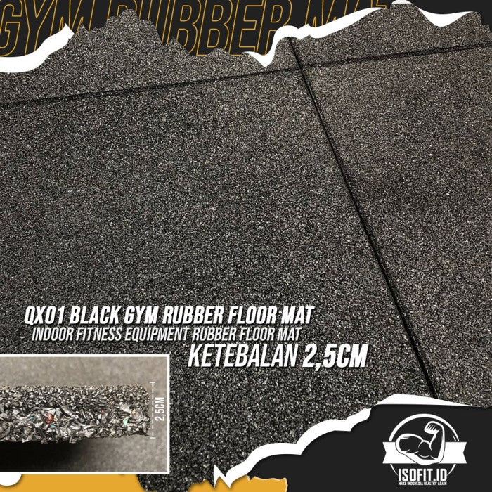 QX01 Black Gym Rubber Floor Mat / Karpet Lantai Karet 2,5CM